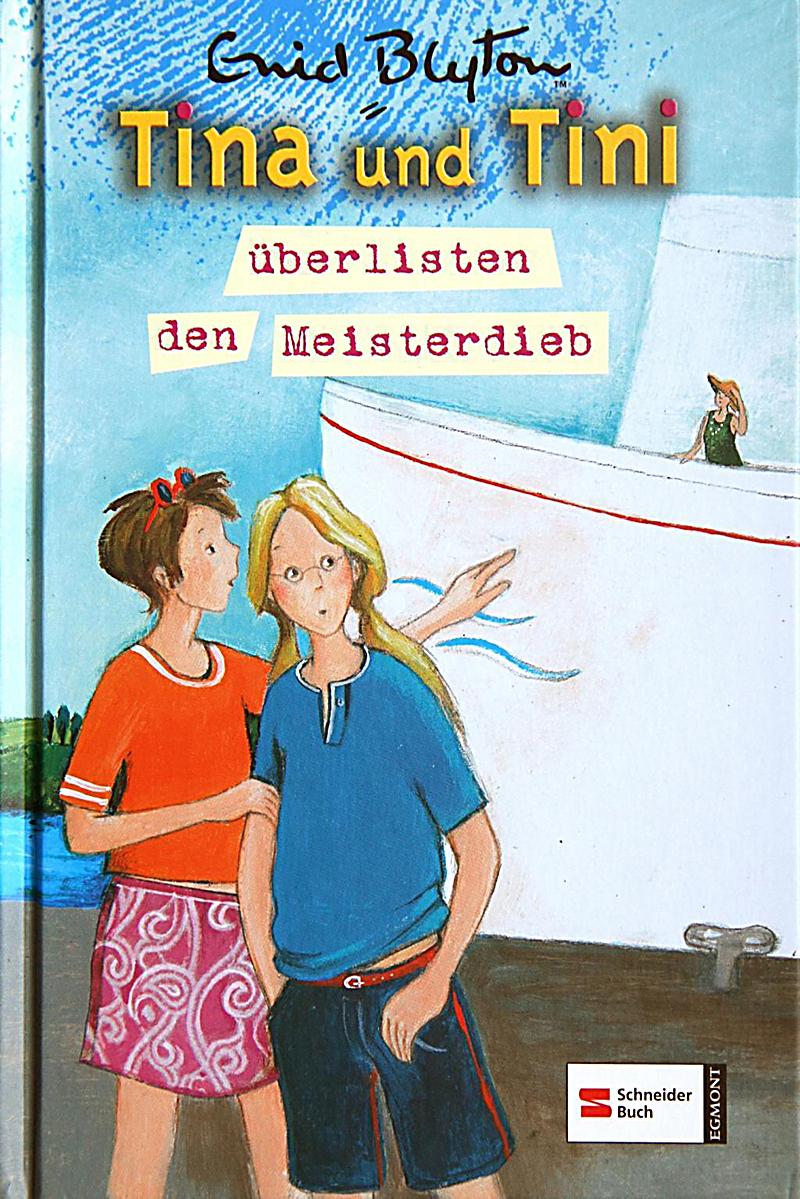 Tina und Tini Band 3 Tina und Tini überlisten den Meisterdieb