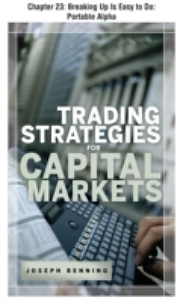 Trading strategies for capital markets by joseph benning