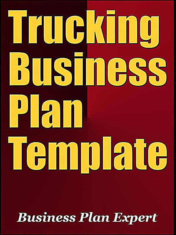 Trucking Business Plan Template | Free Business Plan Software