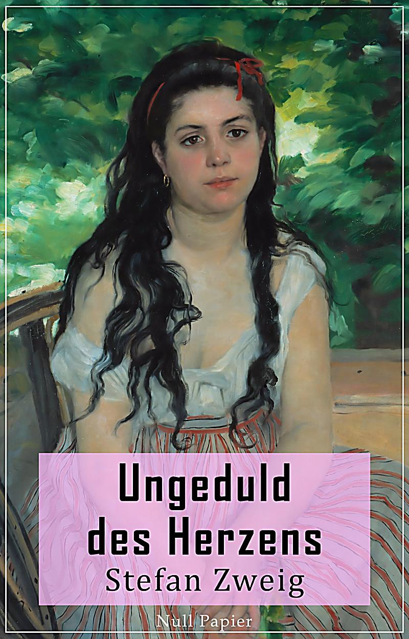 ungeduld des herzens ungeduld des herzens