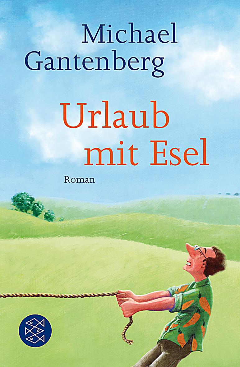 urlaub esel michael gantenberg urlaub esel michael gantenberg