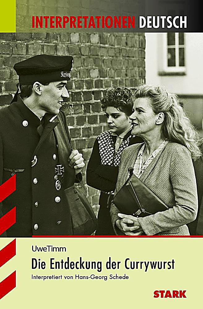 Uwe Timm �Die Entdeckung der Currywurst� Buch Weltbild.ch Uwe Timm �Die Entdeckung der Currywurst� Buch Weltbild.ch