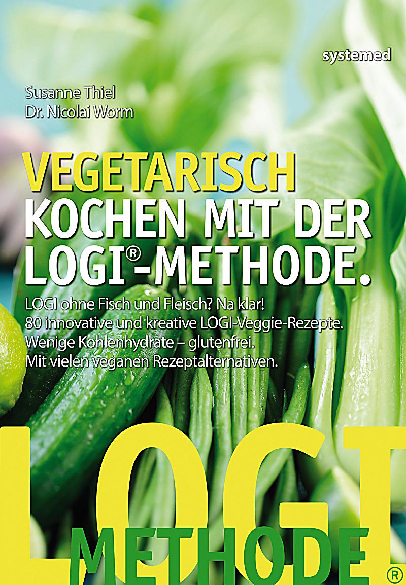 LOGI Rezepte LOGI Methode Rezepte LOGI Diät Rezepte