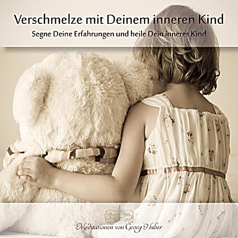 verschmelze mit deinem inneren kind audio cd 177441746