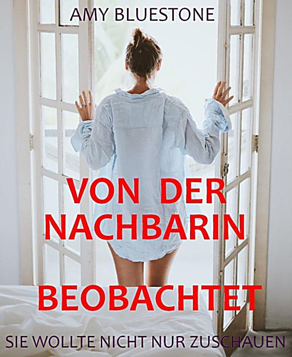 Nachbarin Beobachten Nachbarin Beobachten