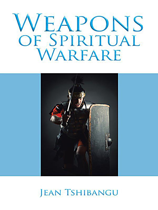 Weapons of Spiritual Warfare: ebook jetzt bei Weltbild.at
