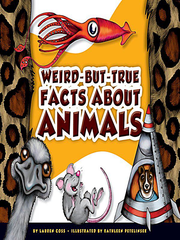 Weird but True Facts About Animals Ebook Jetzt Bei Weltbild de