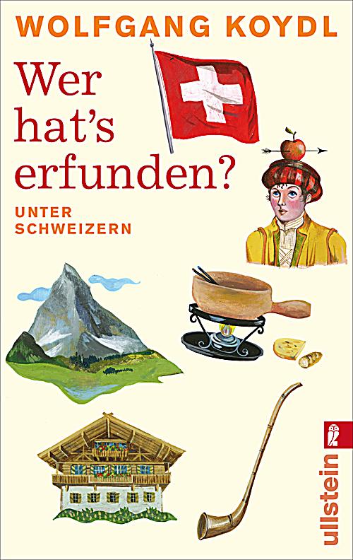 Wer hat's erfunden? Buch von Wolfgang Koydl portofrei bestellen