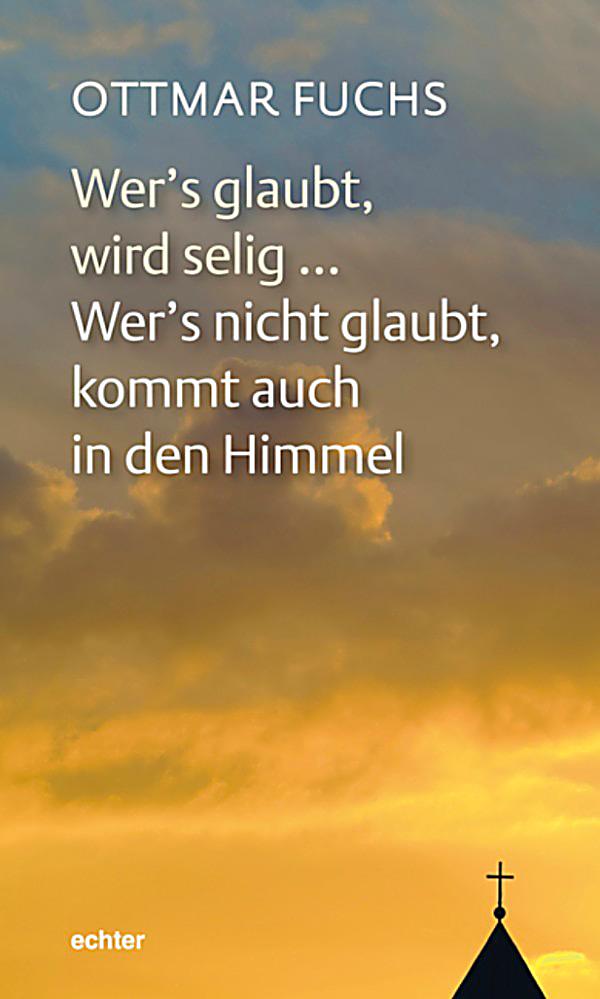 WerS Glaubt Wird Selig WerS Glaubt Wird Selig