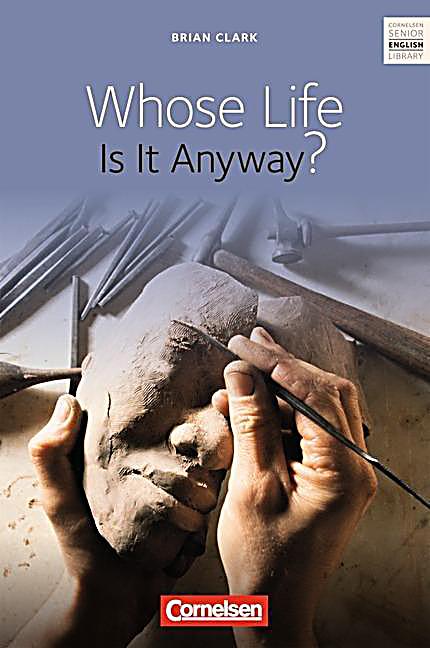 Whose life is it anyway essay