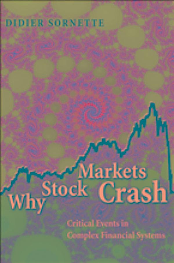 why stock markets crash critical events in complex financial systems ebook