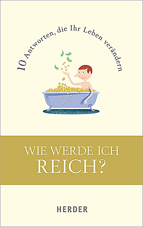 so werde ich reich so werde ich reich