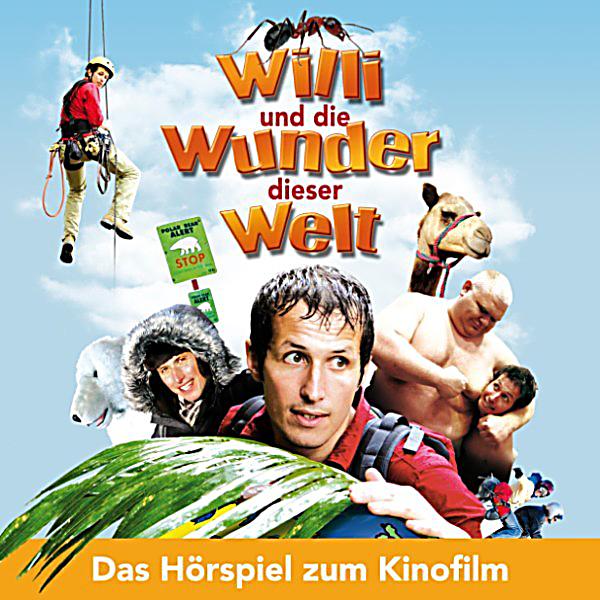 Willi Wills Wissen, Willi Und Die Wunder Dieser Welt - Das Hörspiel Zum ...