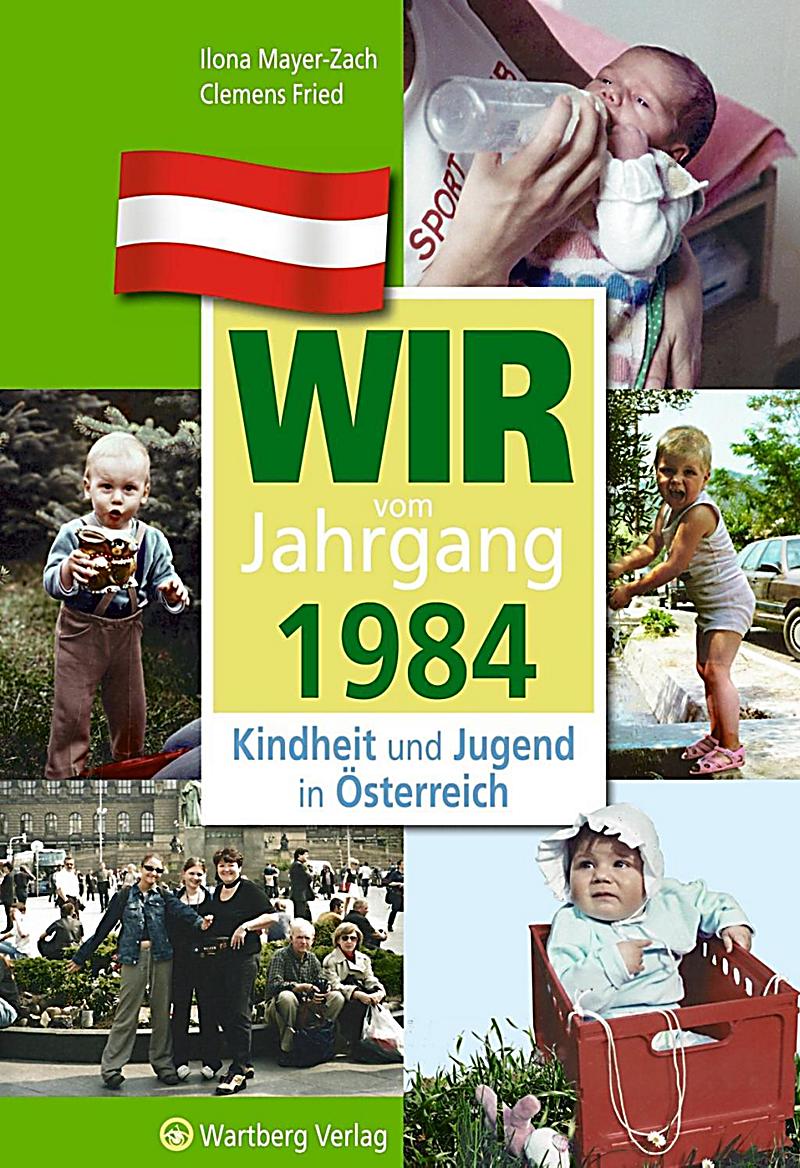 Wir Vom Jahrgang 1984 Buch Portofrei Bei Weltbildat Bestellen - 