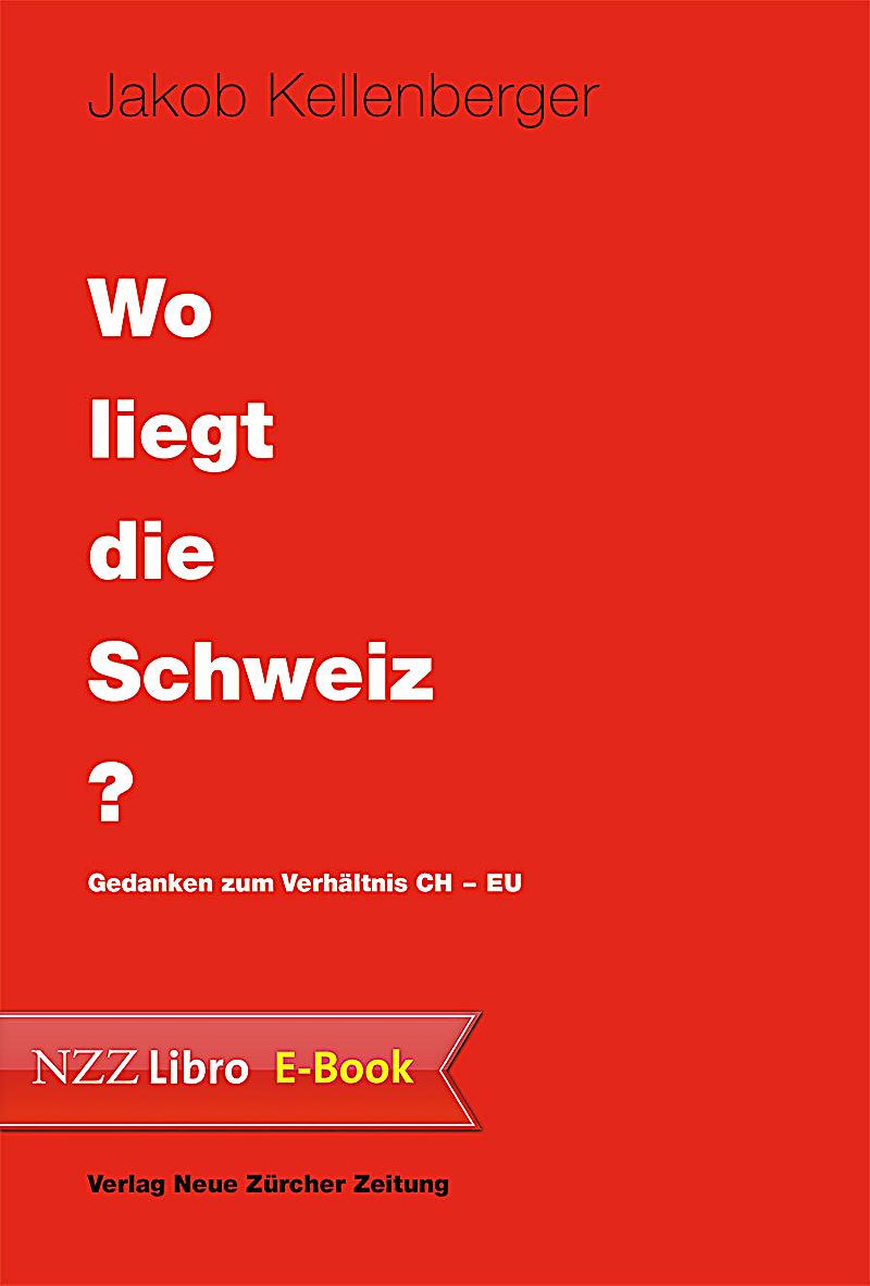  Wo  liegt  die Schweiz  ebook jetzt bei Weltbild de als 