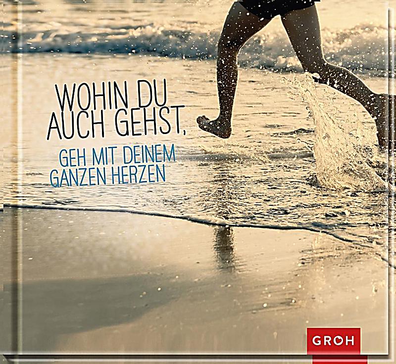 Wohin Du Auch Gehst Wohin Du Auch Gehst