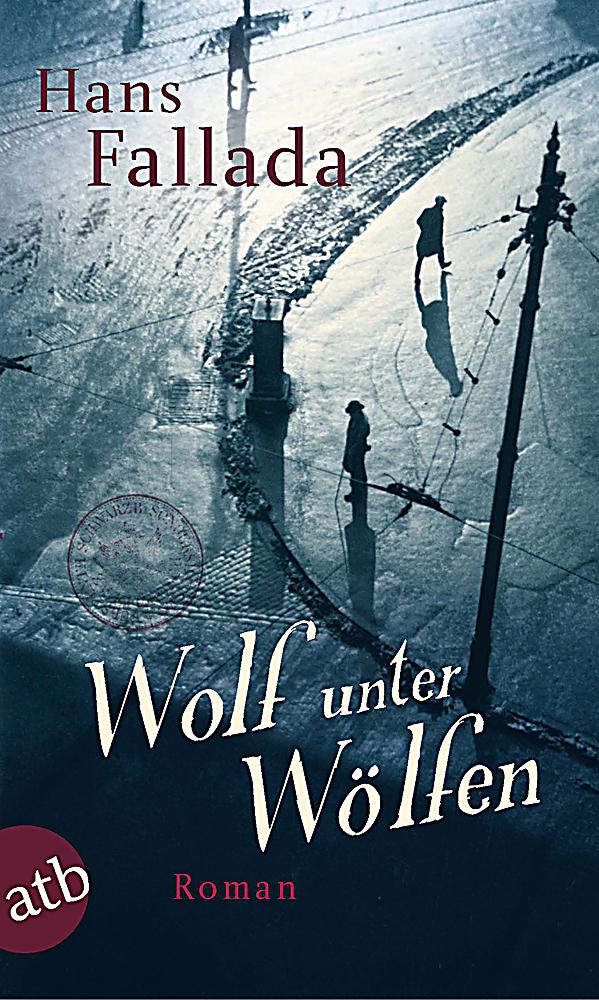 Wolf Unter Wölfen Wolf Unter Wölfen