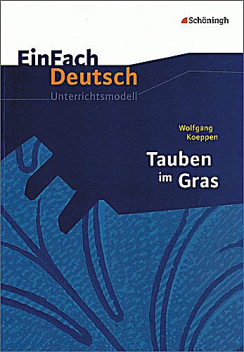 Wolfgang Koeppen 'Tauben im Gras' Buch portofrei bei Weltbild.ch