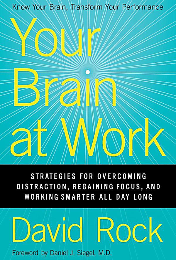 Books - Dr. David Rock your brain at work david rock pdf free download