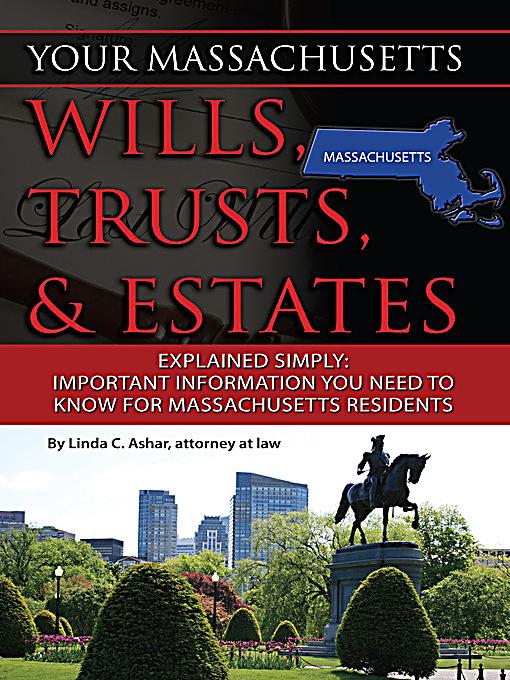 Your Massachusetts Wills Trusts Amp Estates Explained Simply Ebook Weltbild At