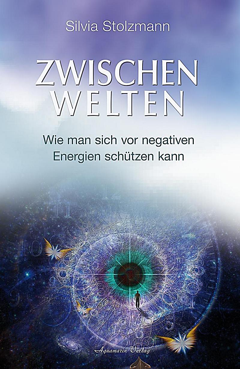 Zwischenwelten Buch Jetzt Bei Weltbild.de Online Bestellen