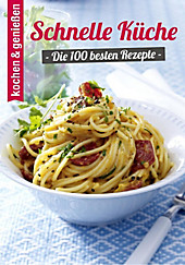 100 Schnelle Küche Rezepte - eBook