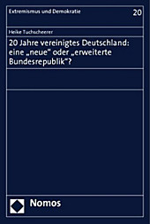 20 Jahre vereinigtes Deutschland: eine