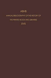 ABHB Annual Bibliography of the History of the Printed Book and Libraries. - Buch