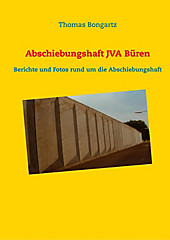 Abschiebungshaft JVA Büren - eBook - Thomas Bongartz,