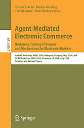 Agent-Mediated Electronic Commerce. Designing Trading Strategies and Mechanisms for Electronic Markets. - Buch