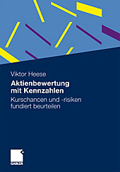 Aktienbewertung mit Kennzahlen. Viktor Heese, - Buch - Viktor Heese,