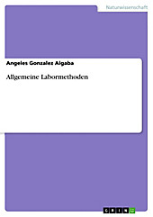 Allgemeine Labormethoden - eBook - Angeles Gonzalez Algaba,