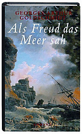 Als Freud das Meer sah. Georges-Arthur Goldschmidt, - Buch - Georges-Arthur Goldschmidt,