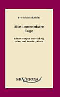 Alte, unnennbare Tage - eBook - Friedrich Eckstein,