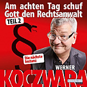 Am achten Tag schuf Gott den Rechtsanwalt - - eBook - Werner Koczwara,