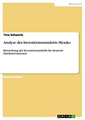 Analyse des Investitionsstandorts Mexiko - eBook - Tina Scheerle,
