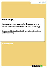 Anforderung an deutsche Unternehmen durch die fortschreitende Globalisierung - eBook - Murat Ertugrul,