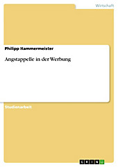 Angstappelle in der Werbung - eBook - Philipp Hammermeister,