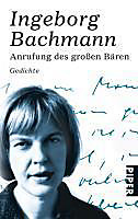 Anrufung des Großen Bären. Ingeborg Bachmann, - Buch - Ingeborg Bachmann,