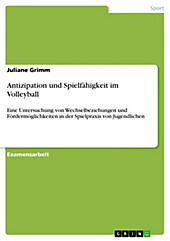 Antizipation und Spielfähigkeit im Volleyball - eBook - Juliane Grimm,