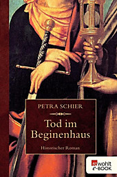 Apothekerin Adelina: 1 Tod im Beginenhaus - eBook - Petra Schier,