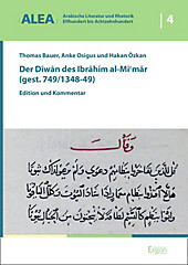 Arabische Literatur und Rhetorik - Elfhundert bis Achtzehnhundert (ALEA): Der Diwan des Ibrahim al-Mi'mar (gest. 749/1348-49) - eBook