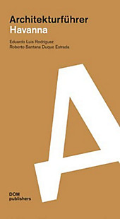 Architekturführer Havanna. Eduardo L. Rodríguez, - Buch - Eduardo L. Rodríguez,
