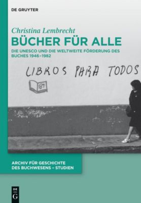 Archiv für Geschichte des Buchwesens - Studien: 9 Bücher für alle - eBook - Christina Lembrecht,