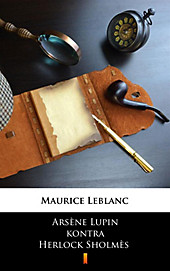 Arsène Lupin kontra Herlock Sholmès - eBook - Maurice Leblanc,
