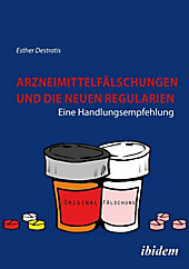Arzneimittelfälschungen und die neuen Regularien - eBook - Esther Destratis,