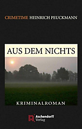 Aschendorff Crimetime: Aus dem Nichts - eBook - Heinrich Peuckmann,