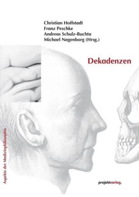 Aspekte der Medizinphilosophie: 5 Dekadenzen - eBook