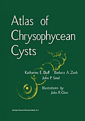 Atlas of Chrysophycean Cysts. K. Duff, Barbara A. Zeeb, John P. Smol, - Buch - K. Duff, Barbara A. Zeeb, John P. Smol,