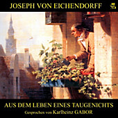 Aus dem Leben eines Taugenichts - eBook - Josef Freiherr von Eichendorff,